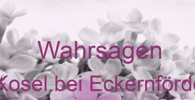 Wahrsagen Kosel bei Eckernförde | Top-Experten für Kartenlegen, Wahrsagen, Hellsehen, Zukunftsdeutung. Wahrsagen Kosel bei Eckernförde | Top-Experten für Kartenlegen, Wahrsagen, Hellsehen, Zukunftsdeutung.